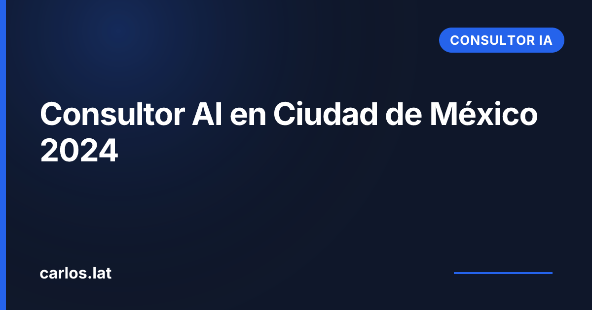 Cuánto cuesta un consultor AI en Ciudad de México en 2024